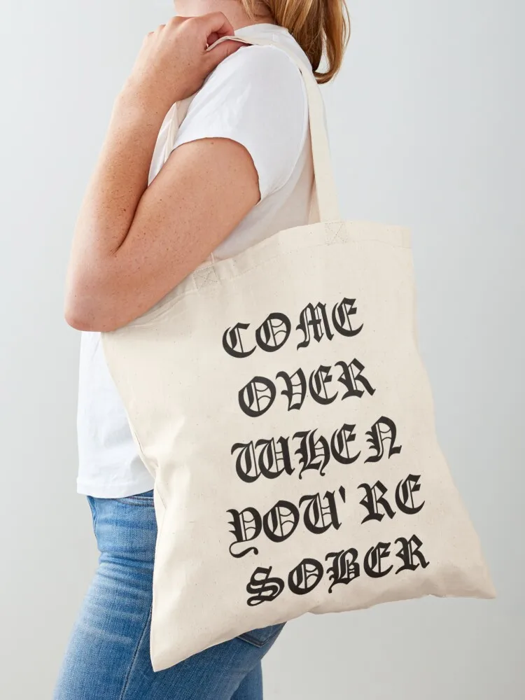 

Lil Peep Come Over When You're Sober Tote Bag canvas tote bag Shopper bag shopper bags for women hand bags