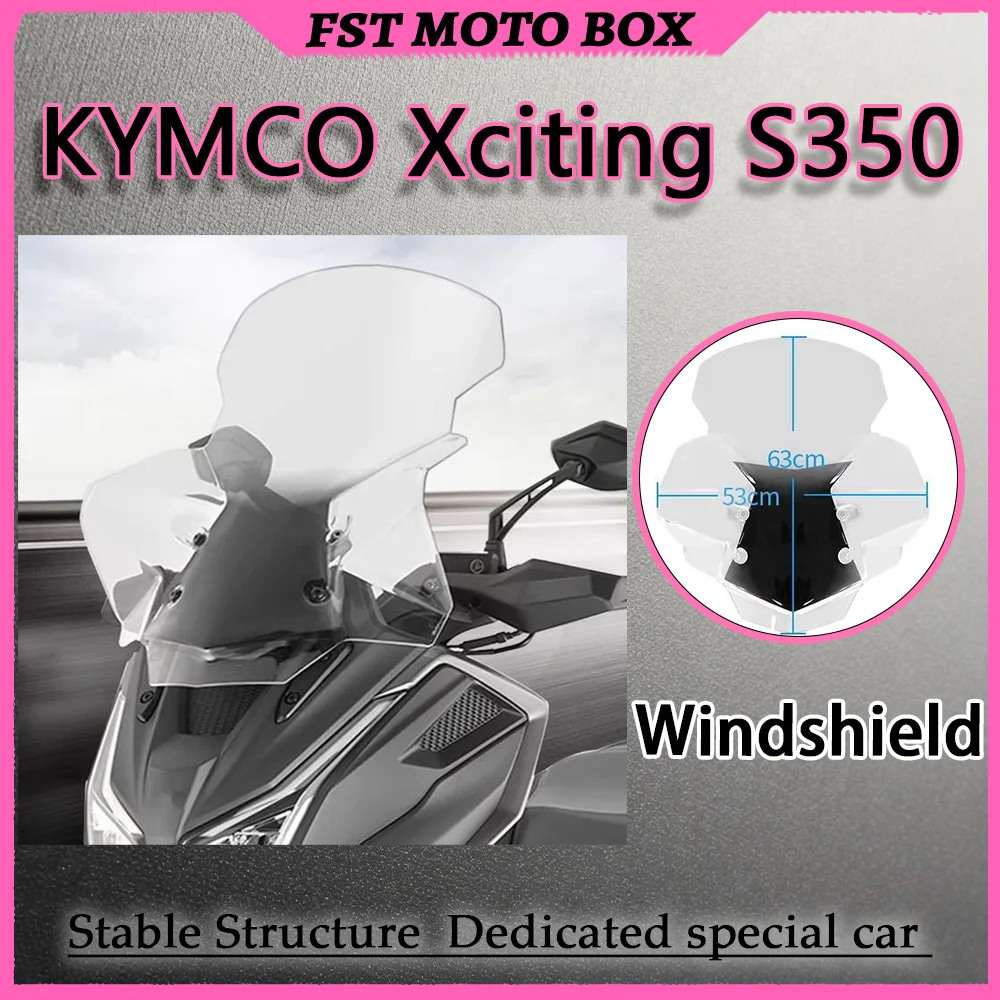 FOR Kymco Xciting S350 Taller Front Windshield Accessory Modified Imported Seamless Installation Using Original Vehicle Mounting