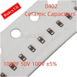 (100pcs) 0402 100PF 50V 100V ±5% 101J COG NPO 1005 SMD Ceramic Capacitors