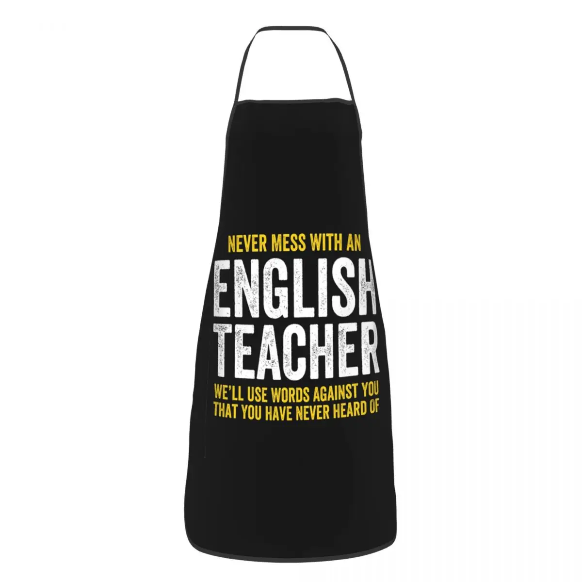 Never Mess With An English Teacher Apron Chef Cooking Tablier Sleeveless Bib Kitchen Cleaning Pinafore for Women Men Gardening