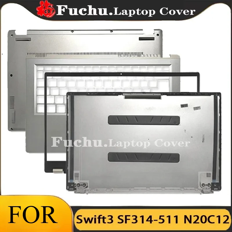 New For ACER Swift3 SF314-511 N20C12 LCD Back Cover Front Bezel Palmrest Bottom Case Laptop Housing Cover Silver