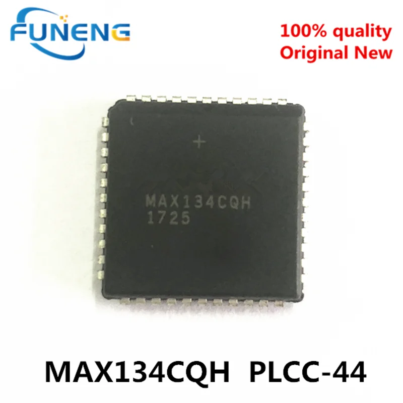 1 Buah Max134qh MAX134 PLCC-44