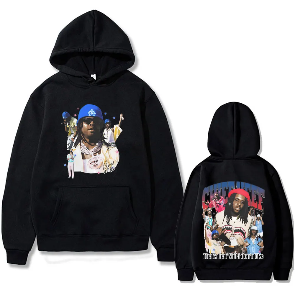

Rapper Chief Keef That's That Shit I Don't Like Graphic Hoodie Men Women Casual Vintage Oversized Pullover Men's Hip Hop Hoodies