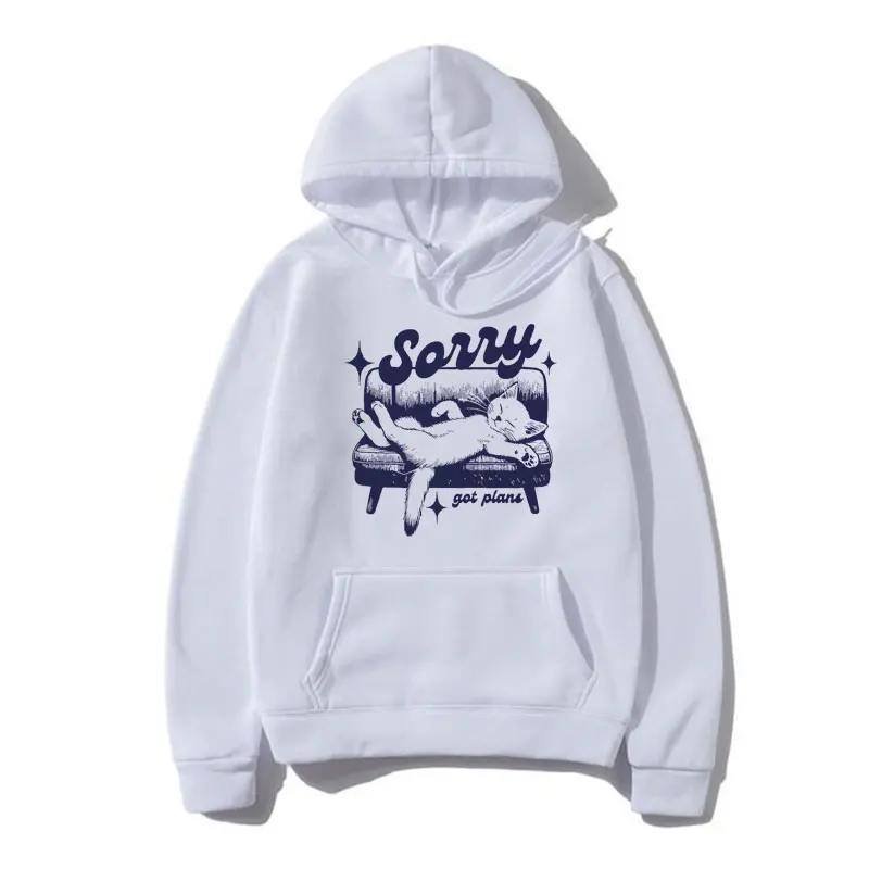 Sorry Got Plans Funny Cat Graphic Hoodie Men Women's Fashion Oversized Sweatshirts Suitable for All Men Y2k Streetwear Pullover