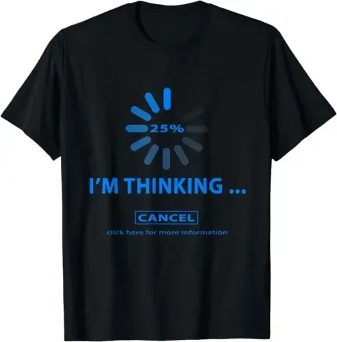 thinking Cancel Loading Symbol Thinking Tee T-Shirt