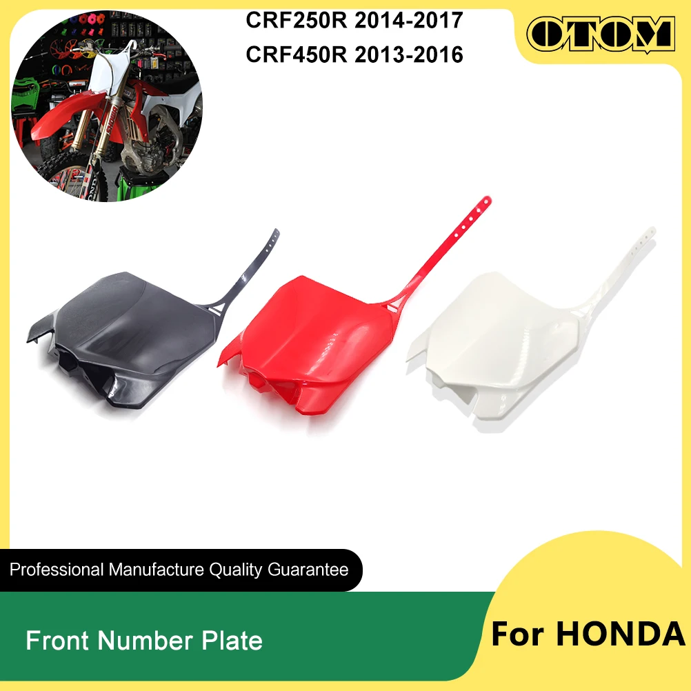 OTOM 2013-2017 Motorcycle Front Number Plate Holder Name Panel Fairing Cover Guard For HONDA CRF250R CRF450R Pit Dirt Bike Part