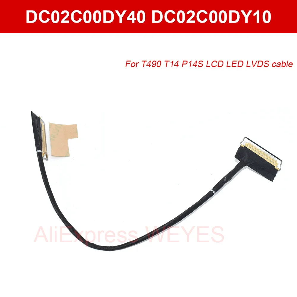 

New For Lenovo T490 T14 P14S LCD LED LVDS Flex Cable DC02C00DY40 DC02C00DY20 DC02C00DY10 01YT382 02HK974