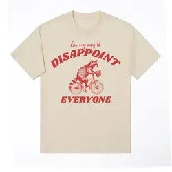 On My Way To Disappoint T Shirt Funny Raccoon Retro Graphic Meme T-shirts Men Women's Clothing Fashion Oversized Cotton T-shirt