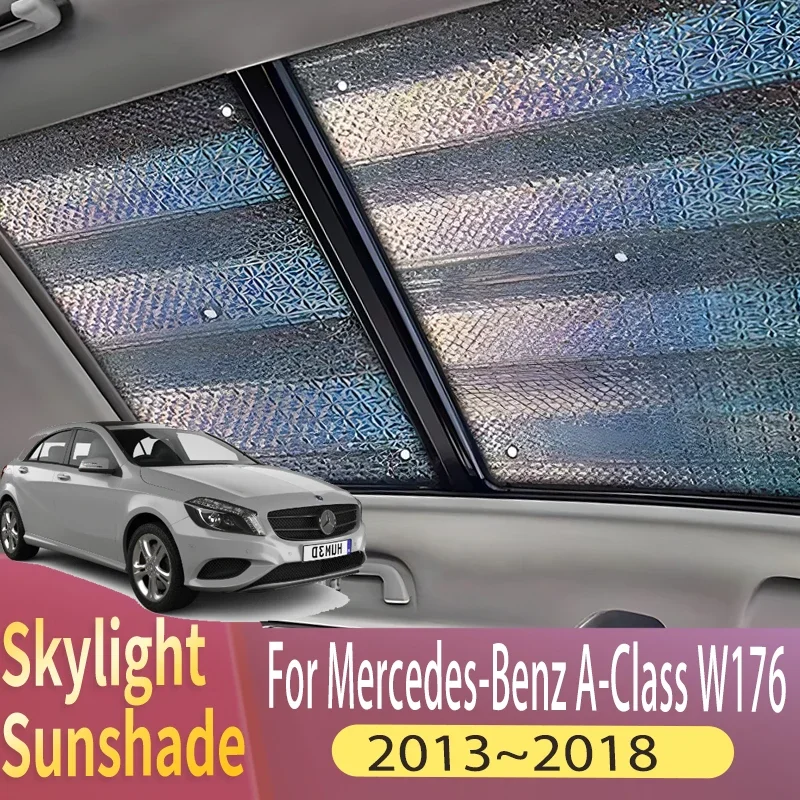 

Sunroof Sunshade Suitable For Mercedes-Benz A-Class W176 2013~2018 2015 Car Panoramic Roof Heat Shield Window Sunshade Anti-UV