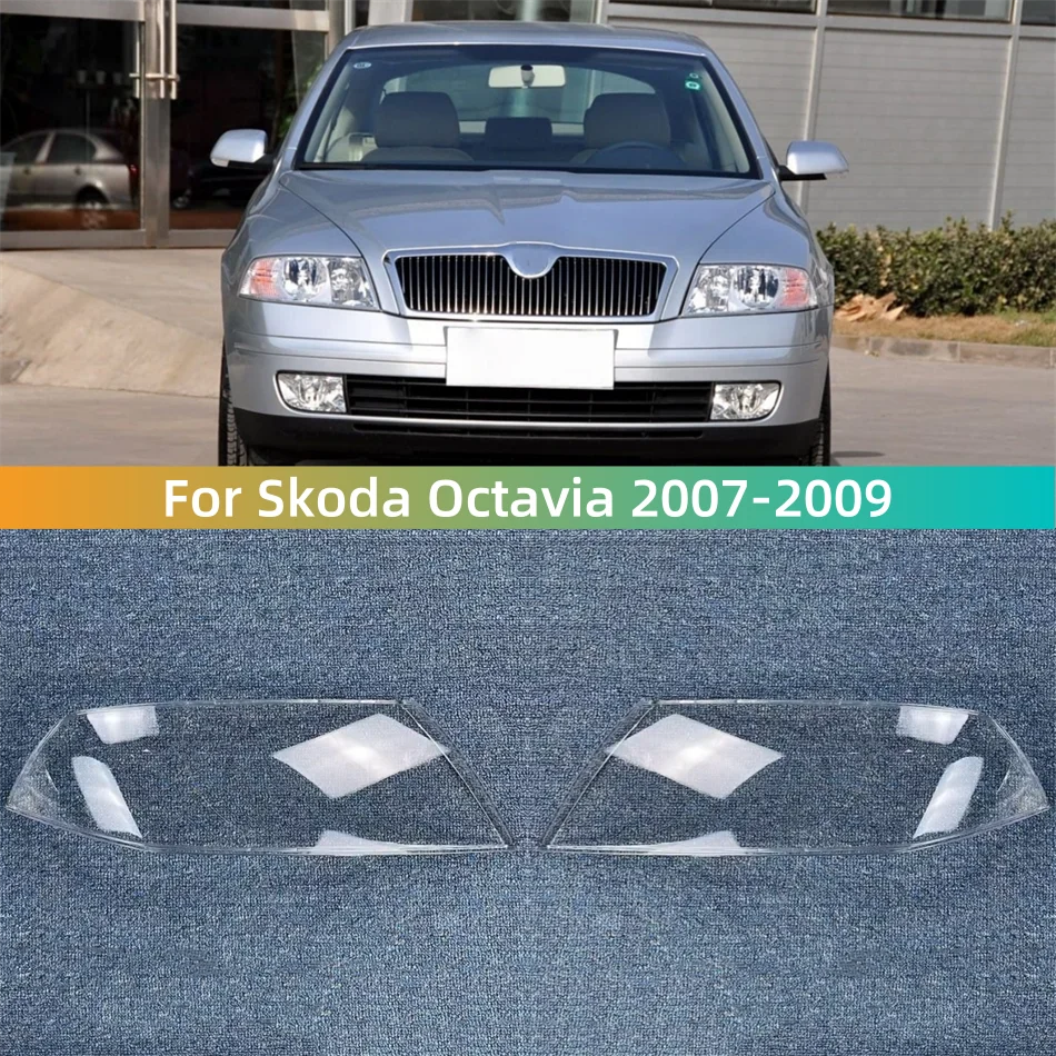

For Skoda Octavia 2007 2008 2009 Car Accessories For Cars Lampcover Caps Headlights Lamp Glass