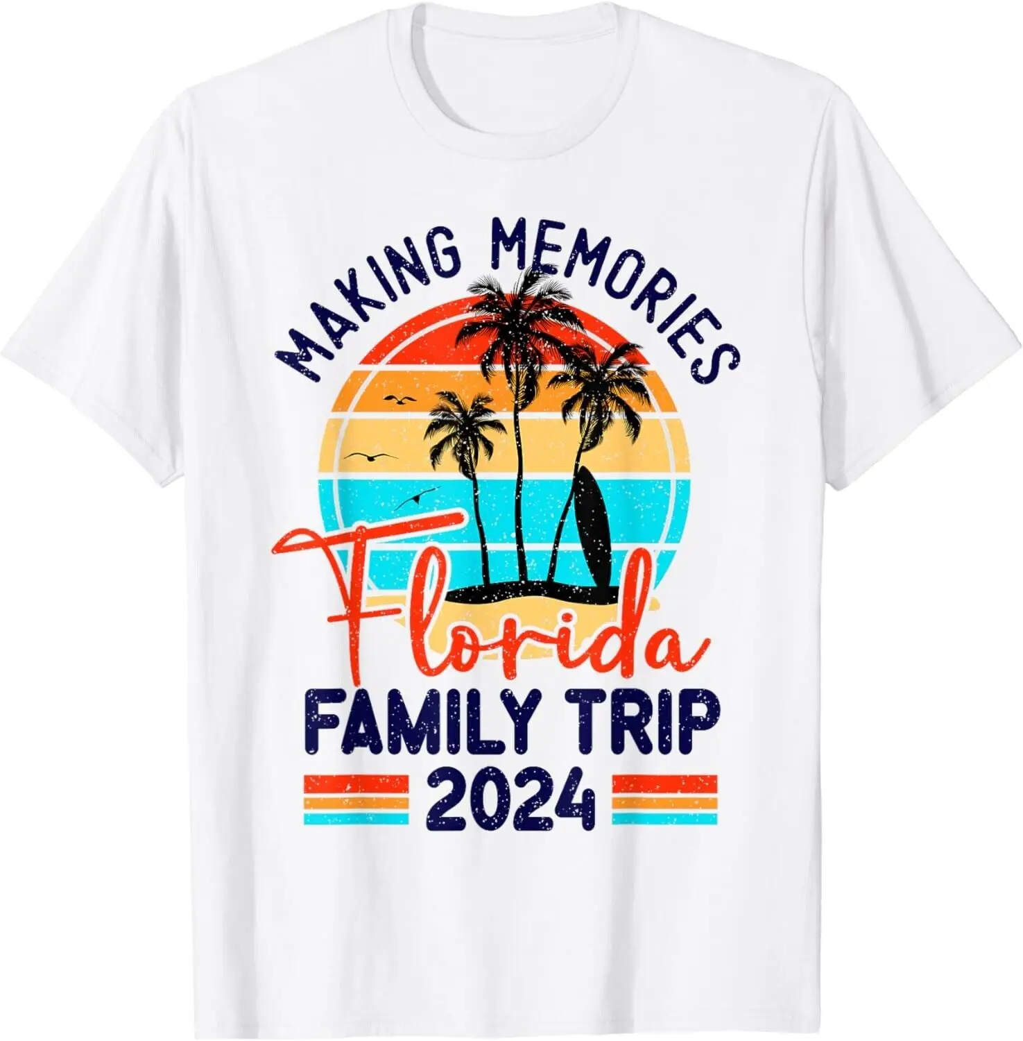 

Florida Family Trip 2024 Making Memories Family Vacation Gift Unisex T-Shirt