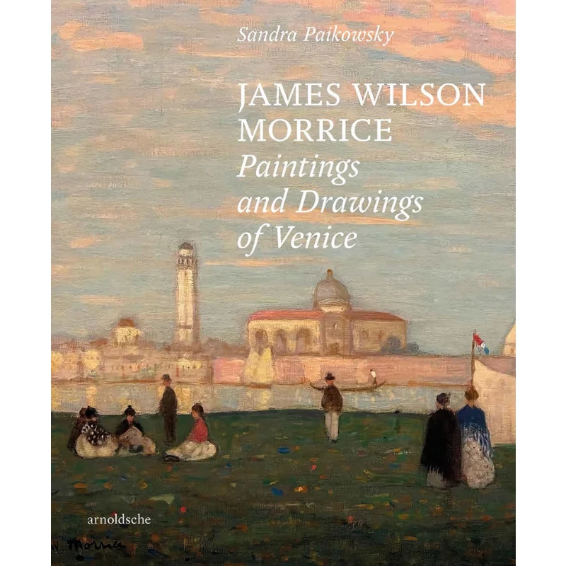 

James Wilson Morrice Sandra Paikowsky Arnoldsche Verlagsanstalt GmbH 9783897906914 Книга
