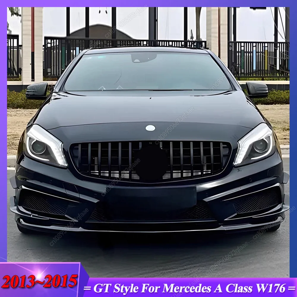 

For Mercedes Benz A Class W176 A180 A200 A220 A250 A45 AMG 2013-2015 Front Bumper GT Model Air Intake Grille Racing Kit Tuning