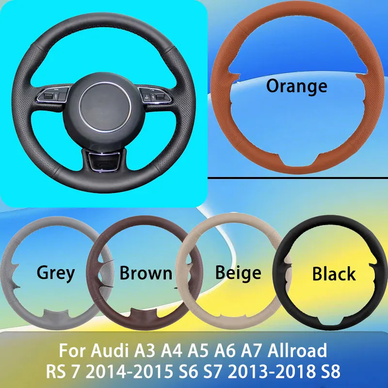

Custom Artificial Leather Car Steering Wheel Cover For Audi A3 A4 A5 A6 A7 Allroad RS 7 2014-2015 S6 S7 2013-2018 S8 Automotive
