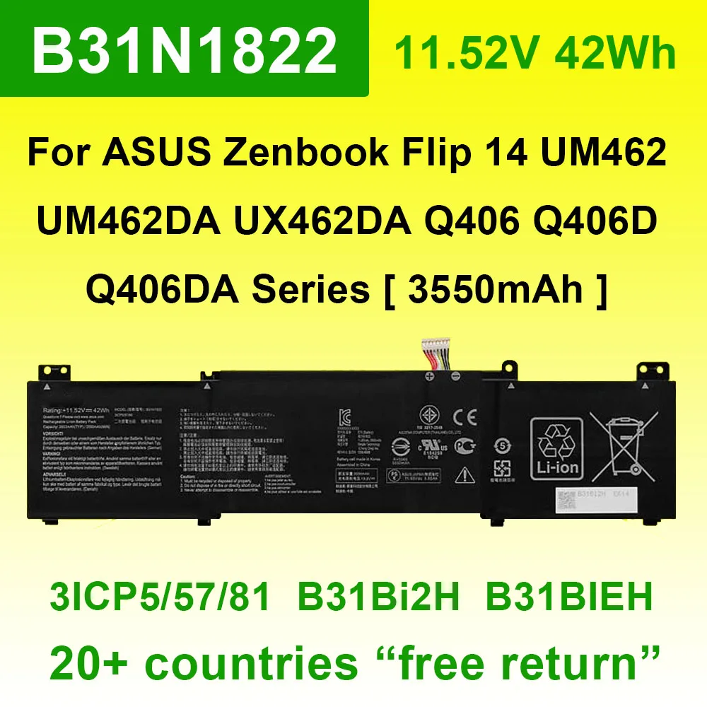 

Аккумулятор для ноутбуков ASUS Zenbook Flip 14 UM462 UM462DA UX462DA-AI012T Q406 Q406D Q406DA Series B31N1822, 11.52V 42Wh 3550mAh