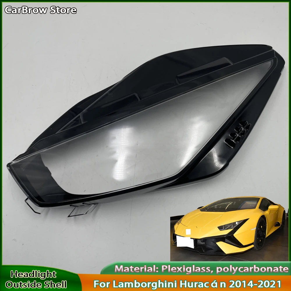 

For Lamborghini Huracán 2014-2021 Transparent Plexiglass Headlight Lens Cover Headlamp Shell Lampshade Auto Replacement Parts
