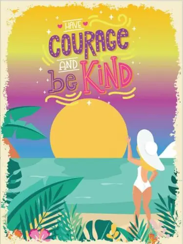 Metal plaque vintage retro style Have Courage And Be Kind Classic tin door sign