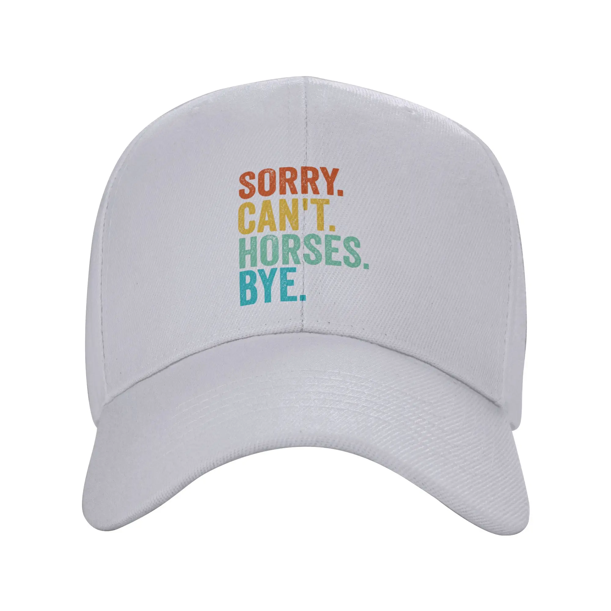 Sorry Cant Horses Bye Funny Horseback Riding Horse Trendy Baseball Cap Backyard Leisure Colorfast Snapback Cap