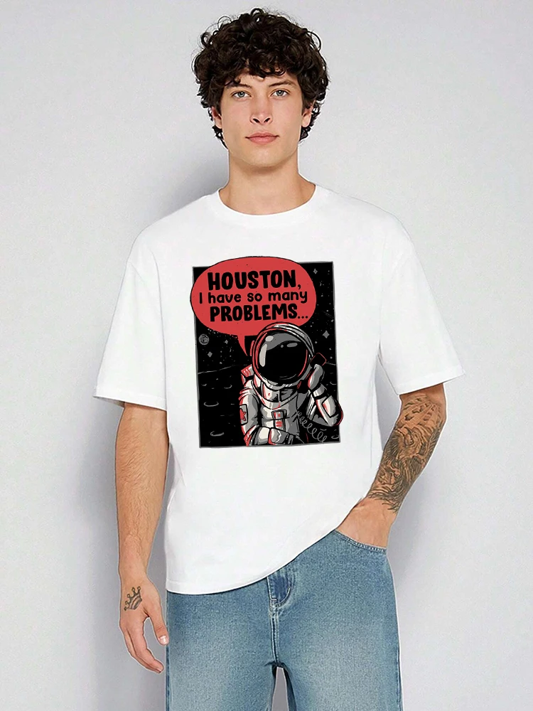 Houston I Have So Many Problems Astronaut Calling Printing Womans T Shirt Oversized Top Brand Casual Tshirt Casual Tshirts Woman