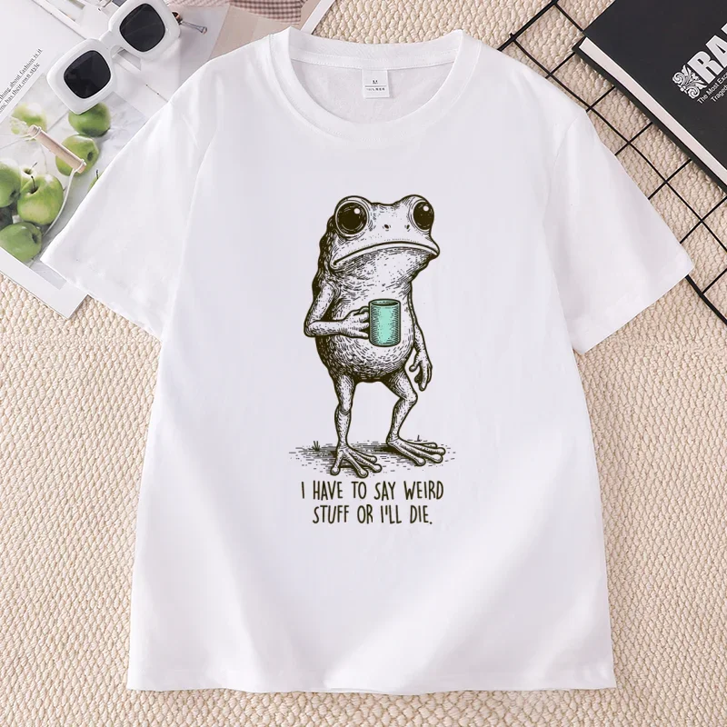 I Have To Say Weird Stuff Frog DrinkinT-Shirt Funny Humor Short Sleeve T Shirt Casual Round Neck Printed Clothes