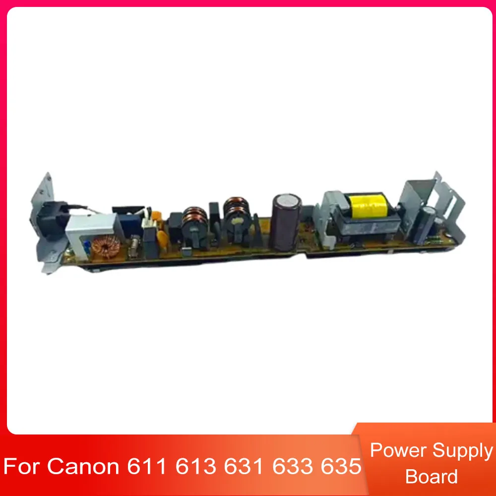 Original disassembly Power Supply Board for Canon 611 613 631 633 635