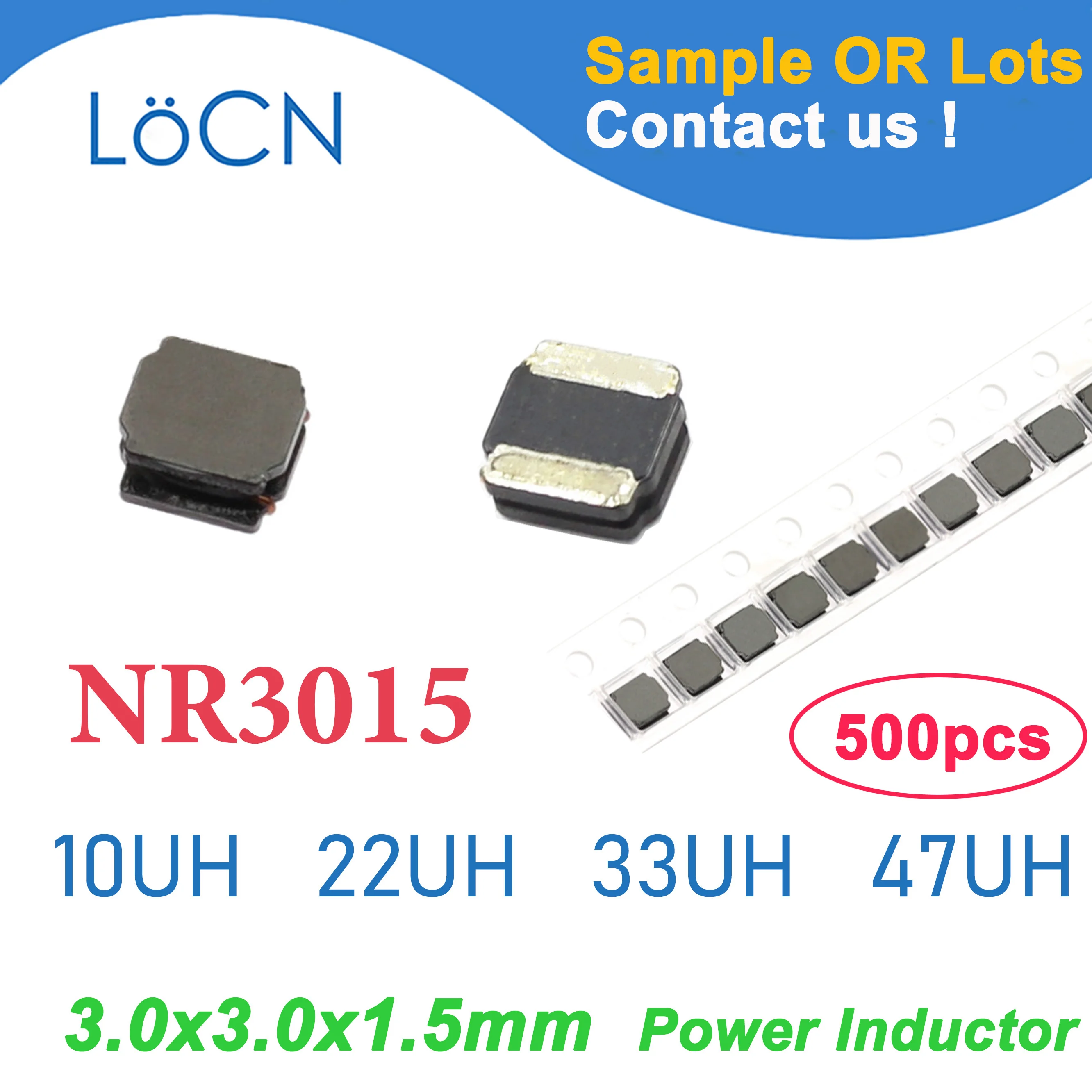 500Pcs NR3015 SMD Inductor Power Shielded Wirewound 10UH 22UH 33UH 47UH 3.0x3.0x1.5 Power Inductors 1uH~47uH