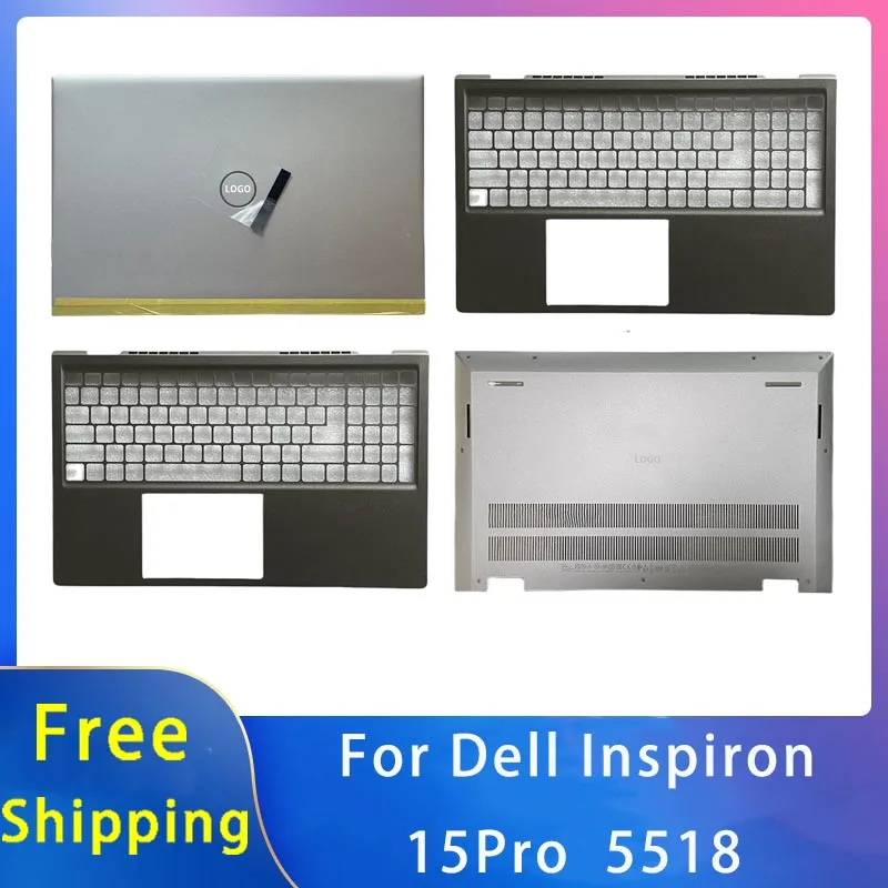 

New For Dell Inspiron 15Pro 5518 ;Replacement Laptop Accessories Lcd Back Cover/Palmrest/Bottom With LOGO Silvery Gray