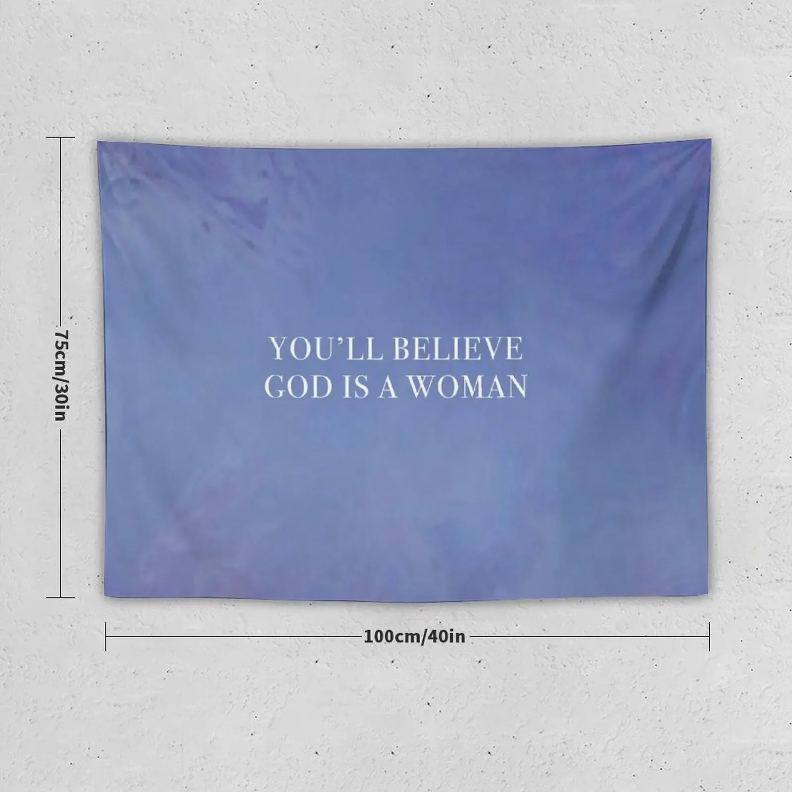 You'll Believe God Is A Woman - Paint - White Tapestry Room Decorations Aesthetics Cute Room Things Tapestry