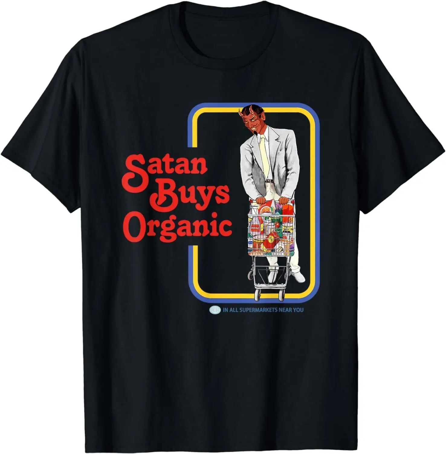 

NEW LIMITED Satan Buys Organic T-Shirt