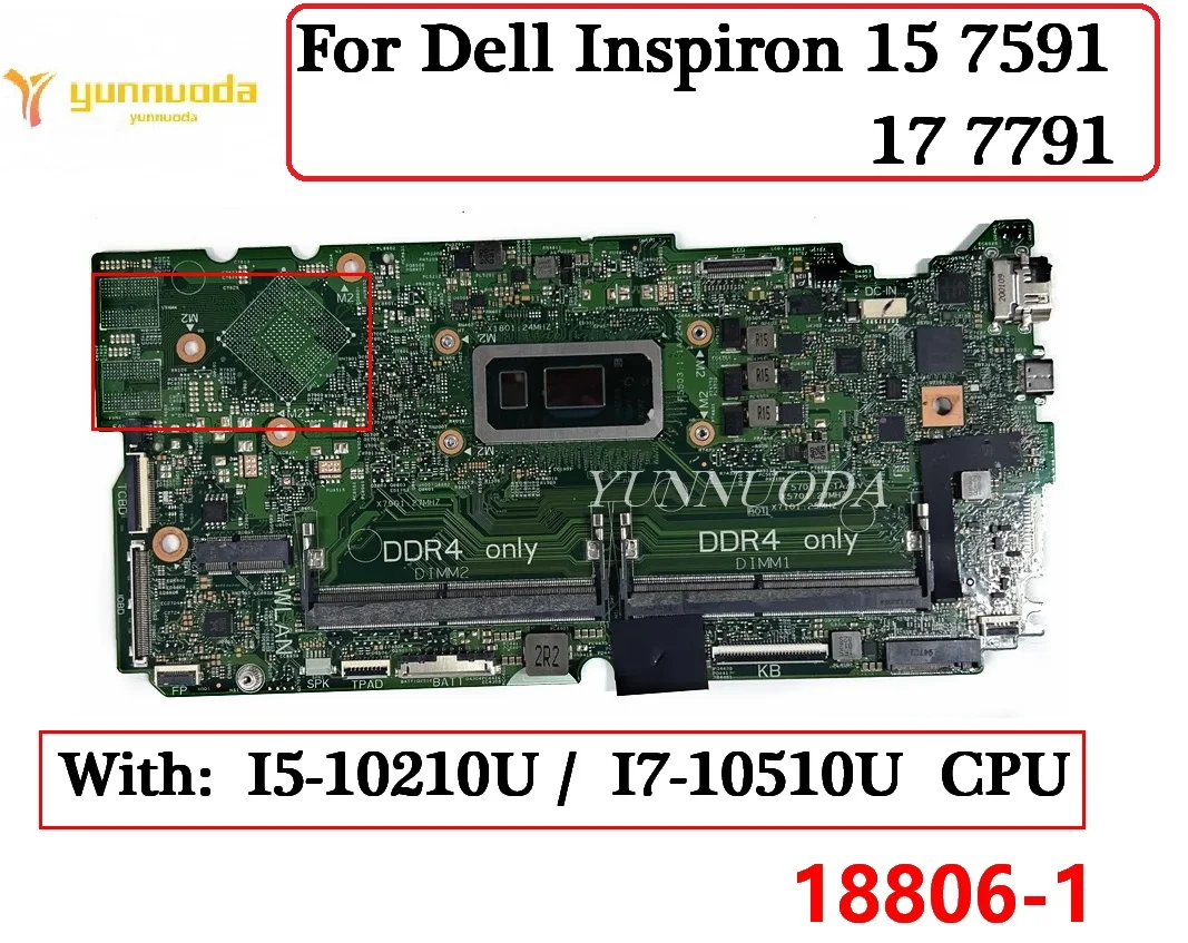 

18806-1 для Dell Inspiron 15 7591 17 7791, материнская плата для ноутбука с процессором I5-10210U I7-10510U CN-0850TM CN-0D0JY6, 100% тестирование