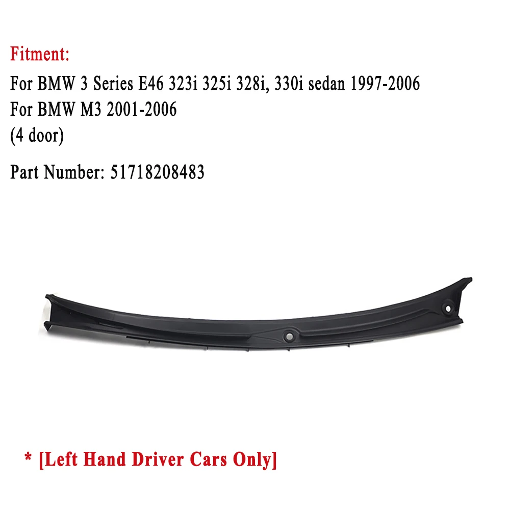 51718208483 51718232894 Ruitenwisser Vent Cowl Watergeleiderplaat voor BMW M3 2001-2006 / 3-serie E46 1996-2006 (alleen LHD)