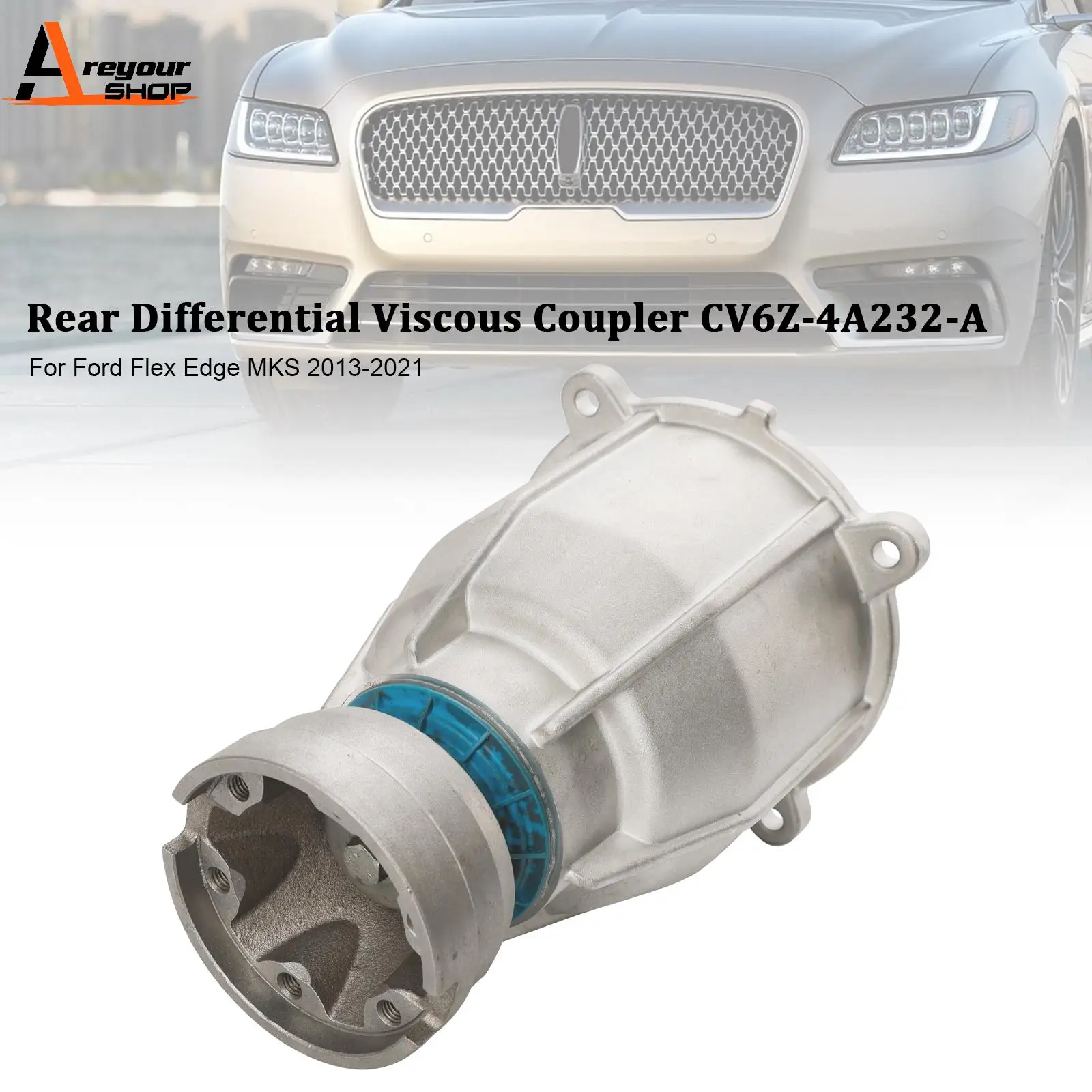 Areyourshop Rear Differential Viscous Coupler CV6Z-4A232-A For Ford Flex Edge MKS 2013-2021