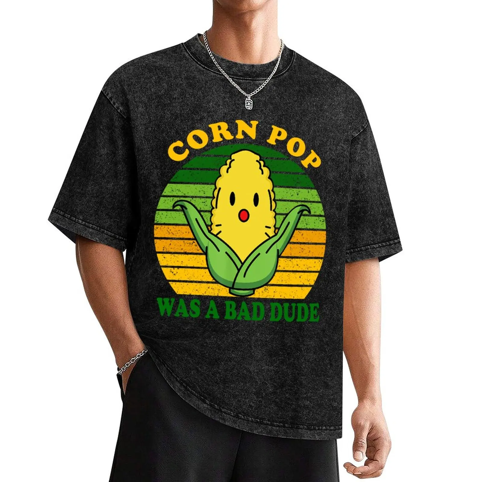 Funny Corn Pop Was A Bad Dude Meme Lover Best Saying Maize T-Shirt sports fans vintage t shirt men