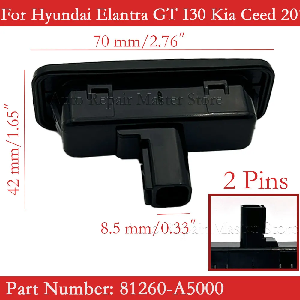 For Hyundai Elantra GT I30 Kia Ceed 2013-2018 81260-A5000 81260A5000 Rear Trunk Lock Boot Release Switch Tailgate Opening Button