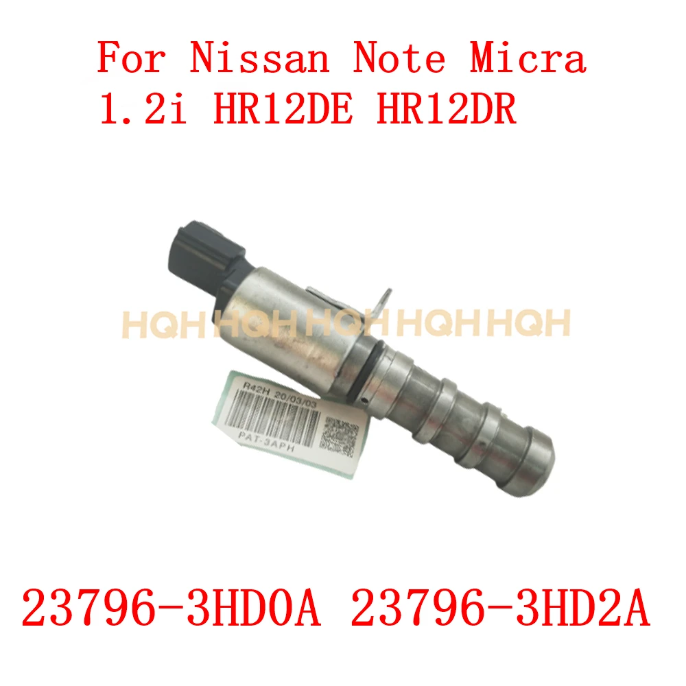 

Fit For Nissan Note Micra 1.2i HR12DE HR12DR 23796-3HD0A 237963HD0A 23796-3HD2A 237963HD2A Camshaft Solenoid Control Valve Used