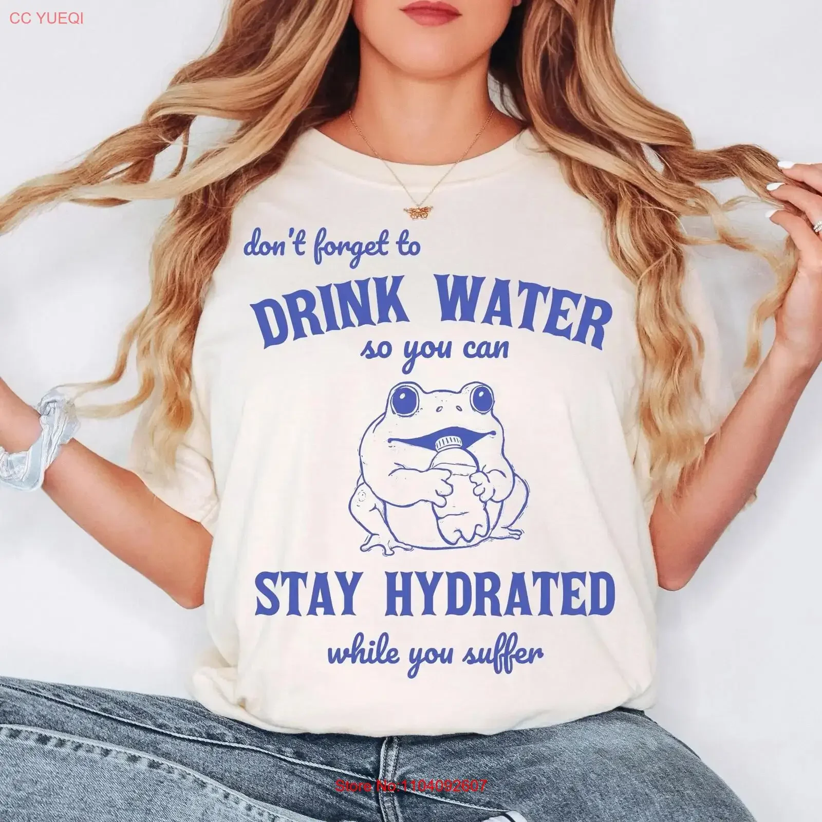 Drink Water While You Suffer T Shirt Funny Frog Mental Health Meme Stay Hydrated Sad Girl Aesthetic vintage Washed Slightly