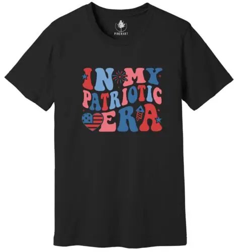 

American Patriotic Shirt, In My Patriotic Era Shirt, Fourth Of July Shirt