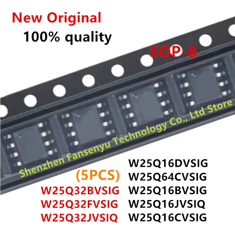 (5piece)100% New W25Q16BVSIG W25Q16DVSIG W25Q16JVSIQ W25Q16CVSIG W25Q32BVSIG W25Q32FVSIG W25Q32JVSIQ W25Q64CVSIG sop8 Chipset
