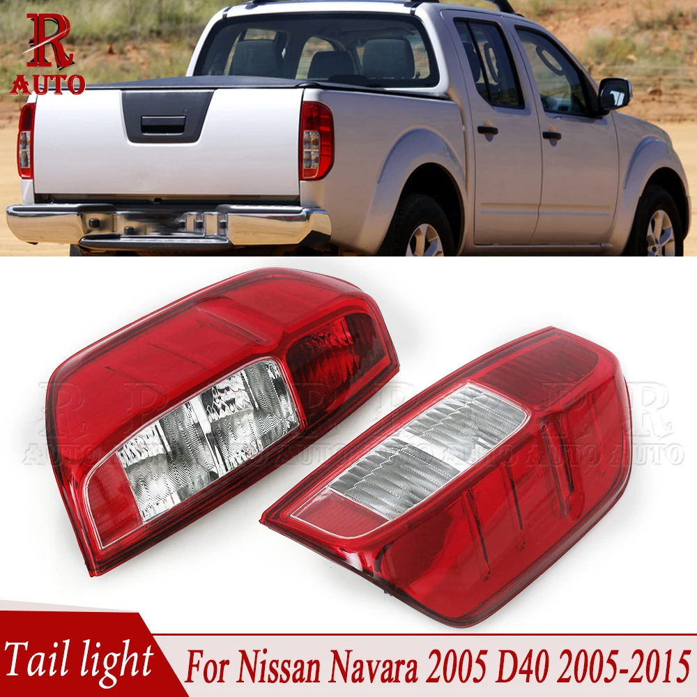 R-Auto Rear Tail Light Tail Lamp Brake Lamp For Nissan Navara 2005 D40 2005 2006 2007 2008 2009 2010 2011 2012-2015 26555EB38A