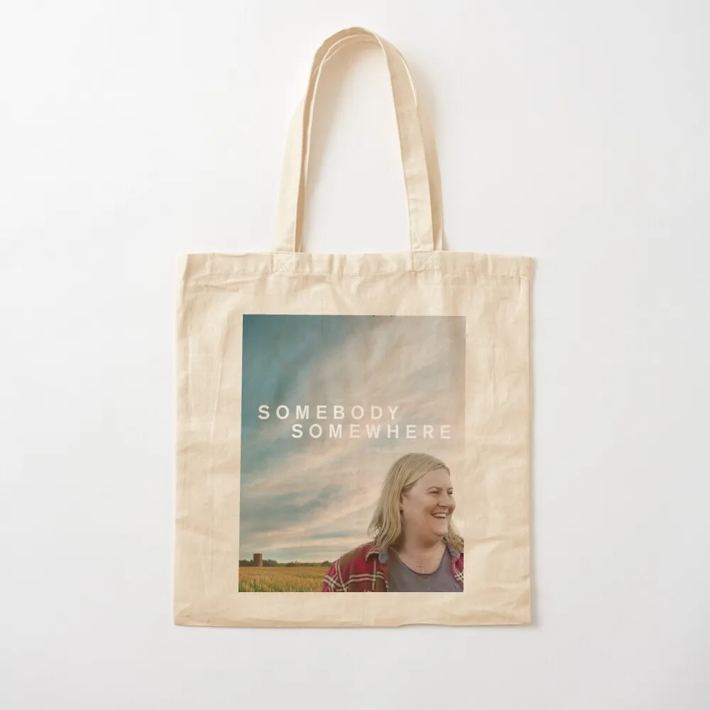 

somebody somewhere Tote Bag