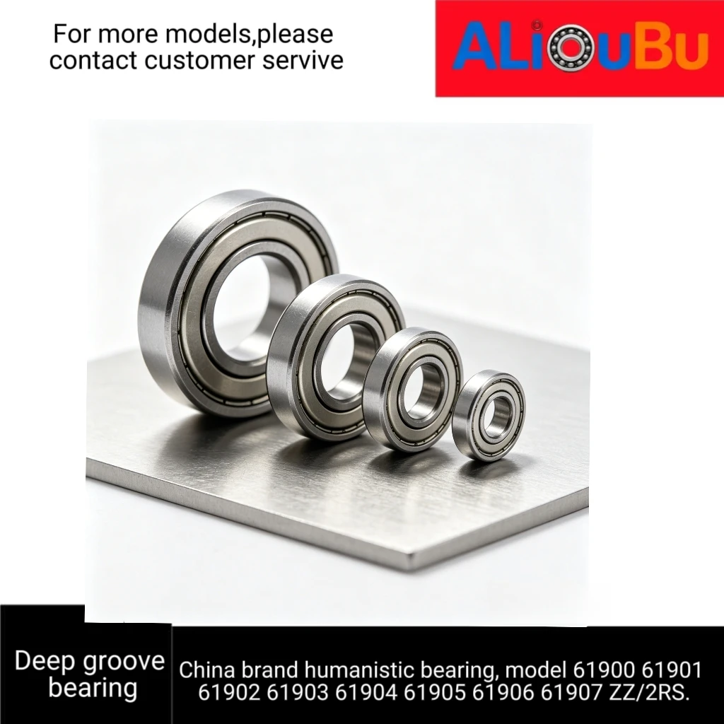 China brand humanistic bearing, genuine, model 61900 61901 61902 61903 61904 61905 61906 61907 ZZ/2RS.