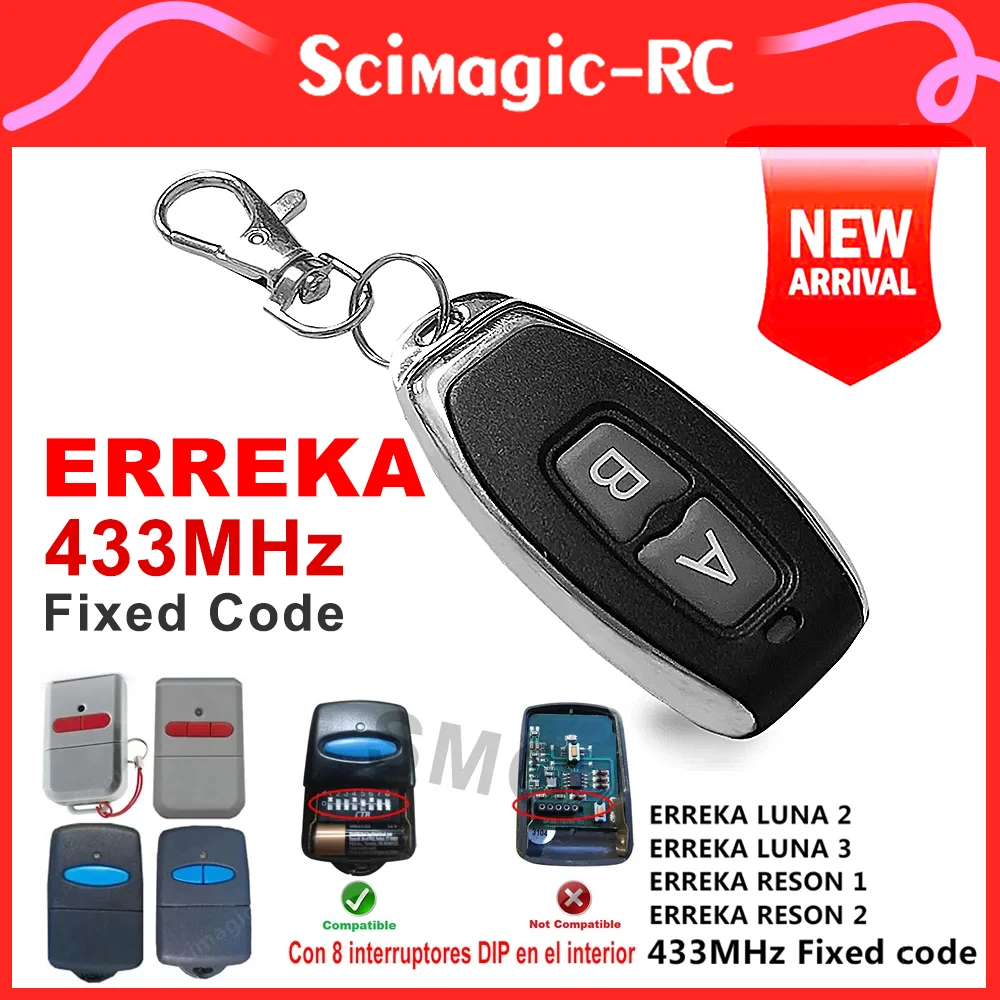 Para ERREKA LUNA2 / LUNA 3 / RESON 1 / RESON 2 Garage Remote Control Command. Clon 433.92MHz Código Fijo Abrepuertas