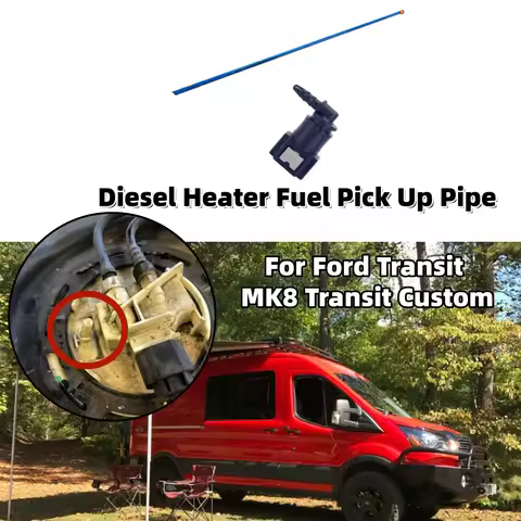 Caravan Diesel Heater Fuel Pick Up Pipe For Ford Transit MK8 Transit Custom For Webasto Eberspacher Chinese Diesel Heater
