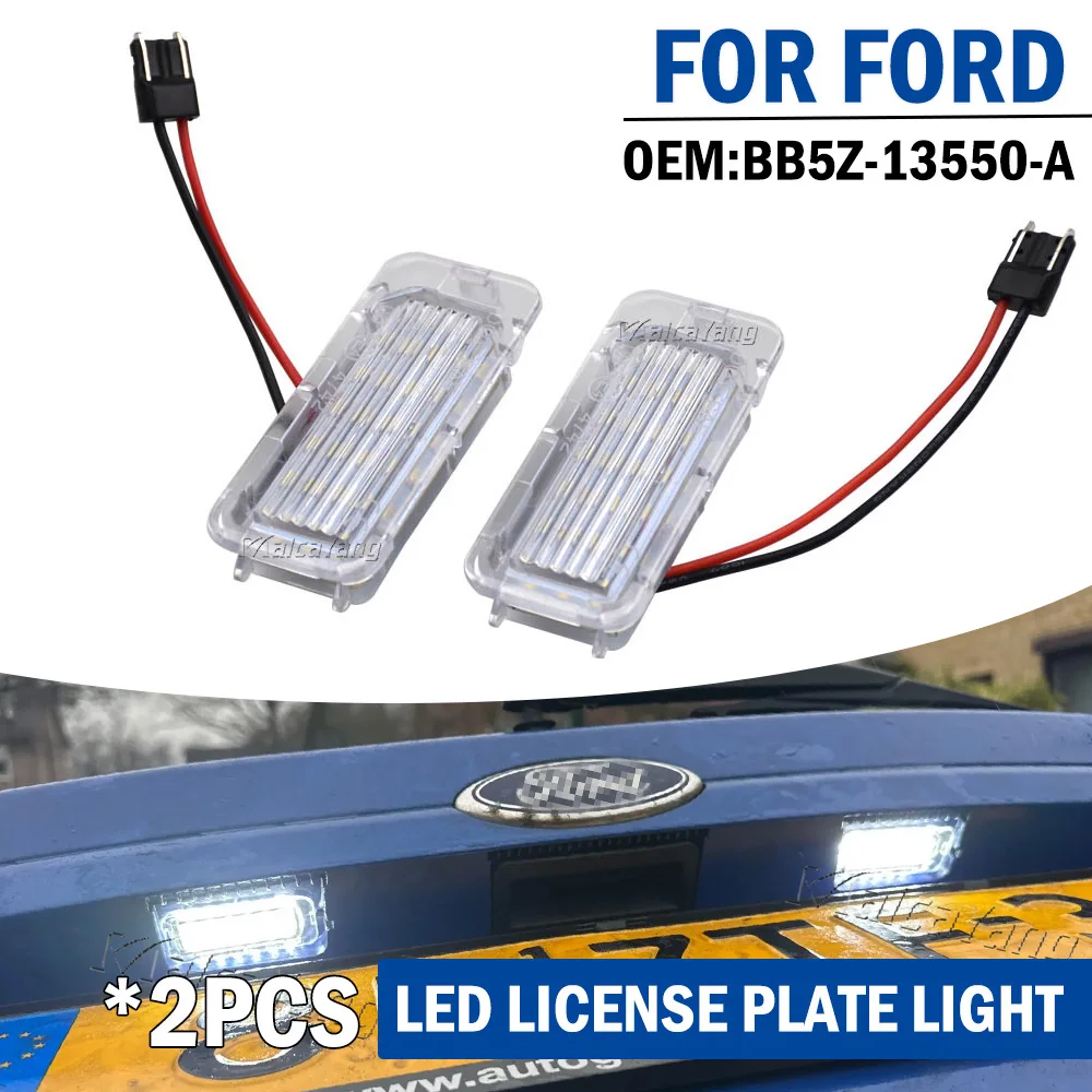 

Canbus LED Number License Plate Light For Ford Focus 5D Fiesta Mondeo MK4 C-Max MK2 S-Max Kuga Galaxy 6000K White Auto Lamp