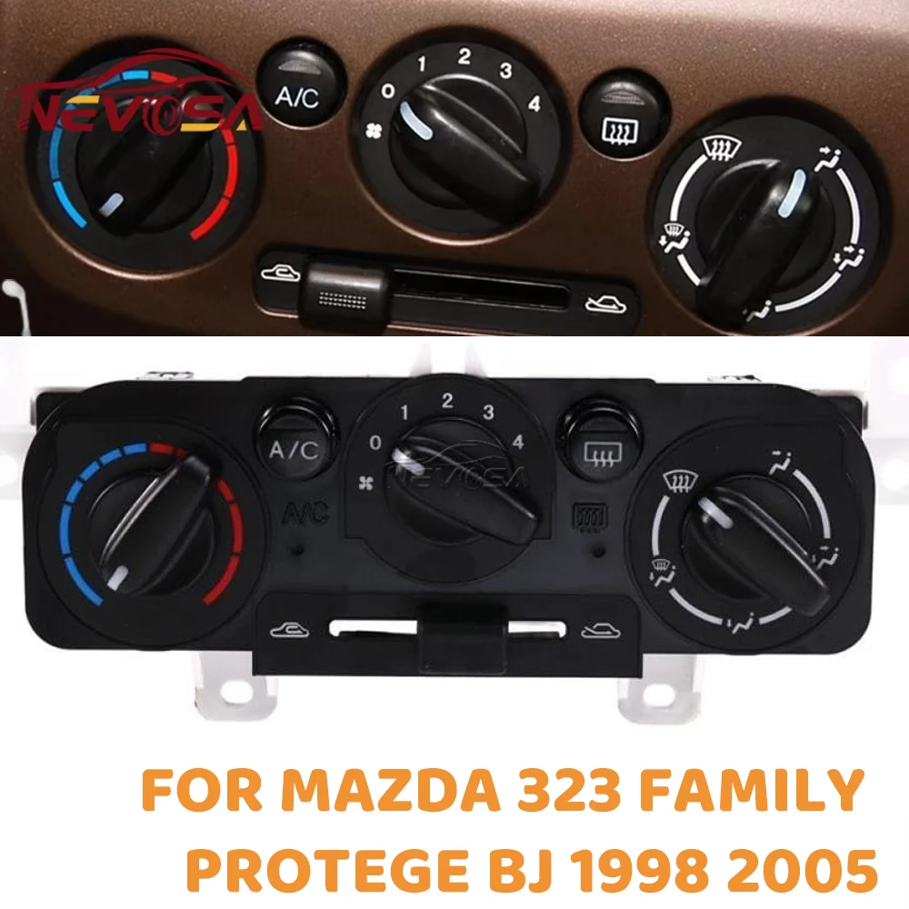 For Mazda 323 Family Protege BJ 1998-2005 Air Conditioning A/C AC Control Switch Panel BL2C-61-190L1 BN0E-61-190