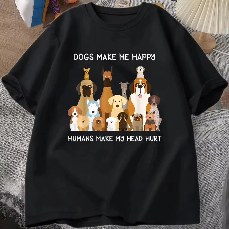 Dogs Make Me Happy Humans Make My Head Hurt T-Shirt Summer Women Tracksuit Breathable Sportswear Harajuku Fashion Streetwear