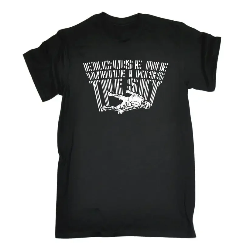 Mens Excuse Me While I Kiss The Sky Funny Joke Skydiving Sport T Shirt Birthday