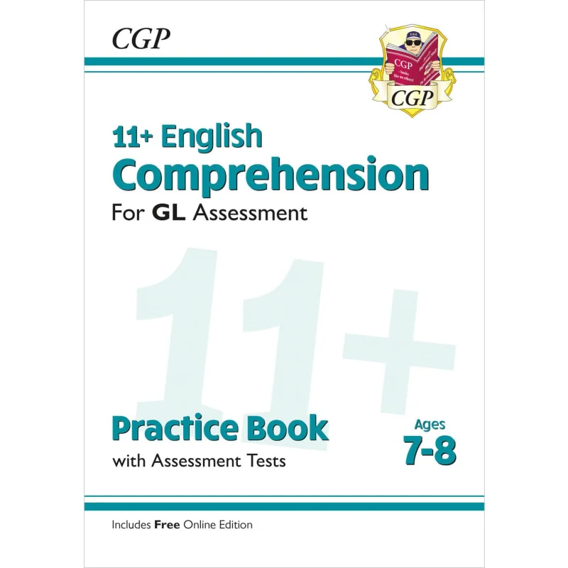 11 GL English Comprehension Practice Book  Assessment Tests  Ages 78 With Online Edition CGP 9781837741663
