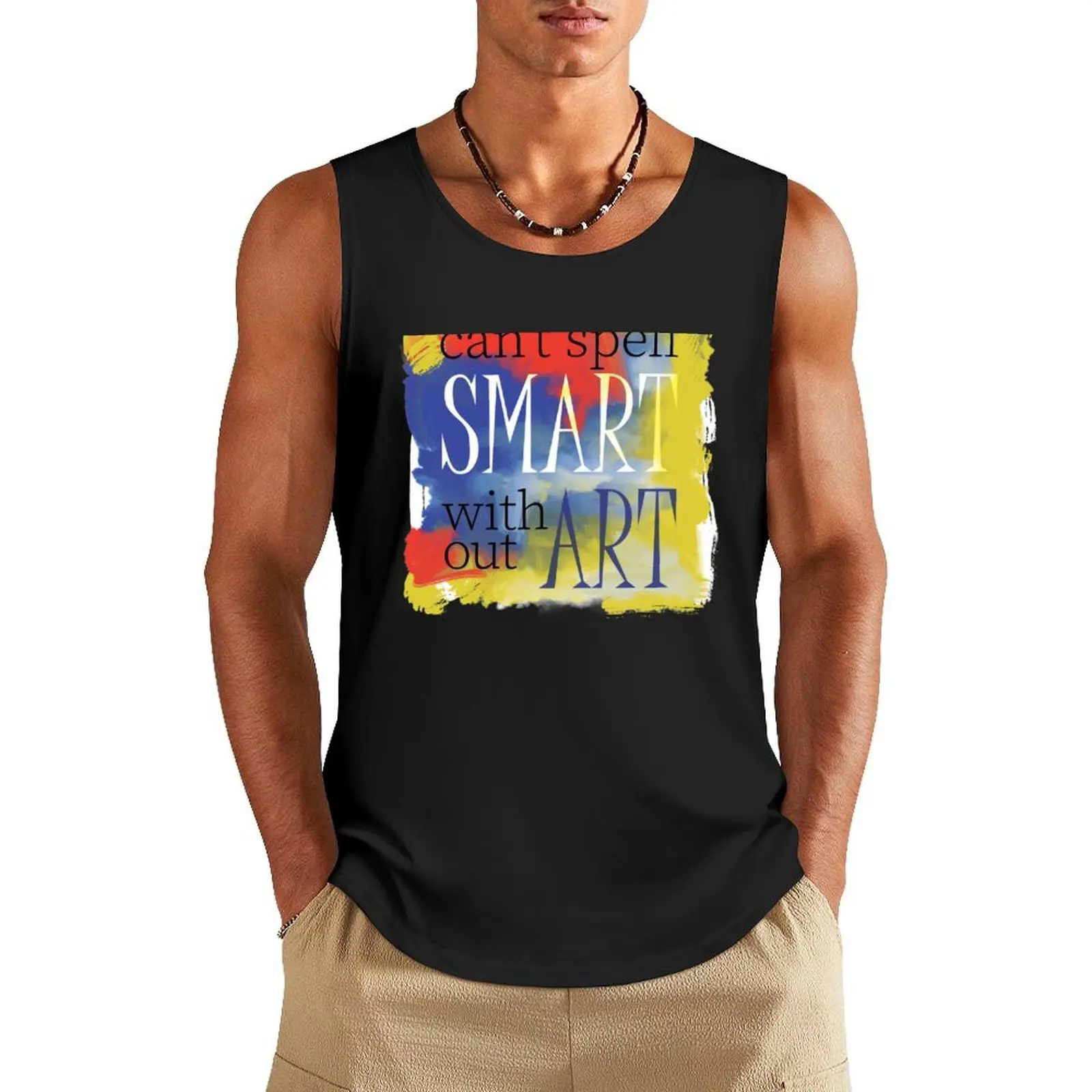 Can't Spell Smart Without Art Tank Top clothing men anime clothes mens designer clothes t shirt gym