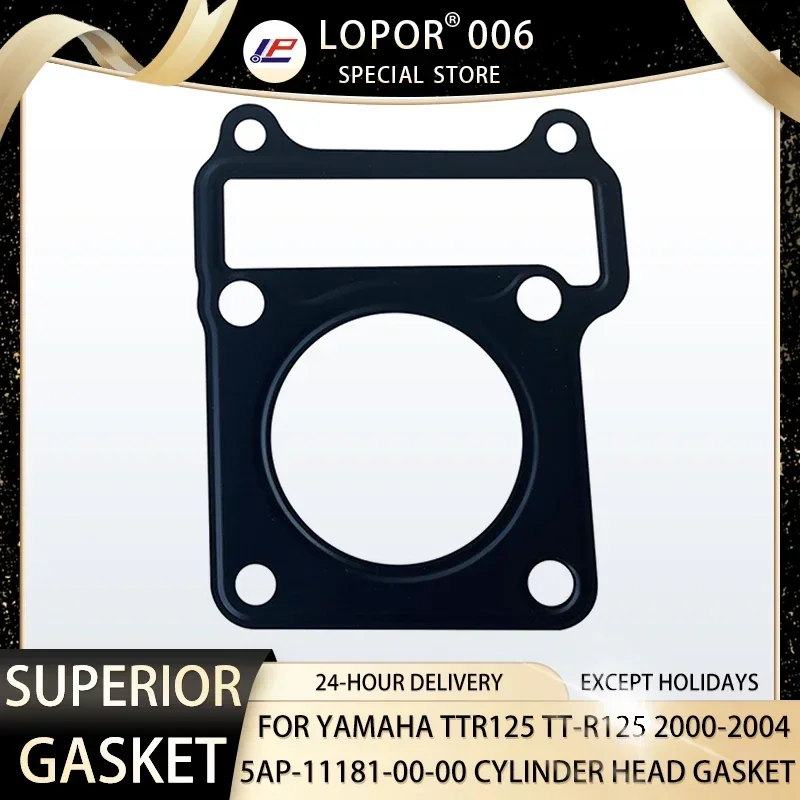 

LOPOR Motorcycle Engine Cylinder Head Gasket For YAMAHA TTR125 TT-R125 2000-2004 5AP-11181-00-00 TTR TT-R 125